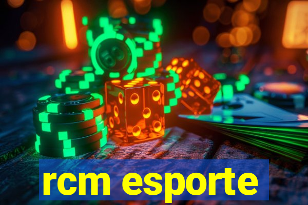 rcm esporte